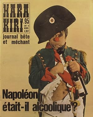 Hara-kiri mensuel, journal bête et méchant. Numéro 95. Napoléon était-il alcoolique ? Août 1969.