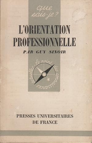 L'orientation professionnelle.