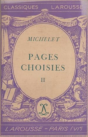 Imagen del vendedor de Pages choisies. II. Notice biographique, notice historique et littraire, notes explicatives, jugements, questionnaire et sujets de devoirs par Henri Chabot. a la venta por Librairie Et Ctera (et caetera) - Sophie Rosire