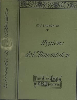 Hygiène de l'alimentation dans l'état de santé et de maladie.