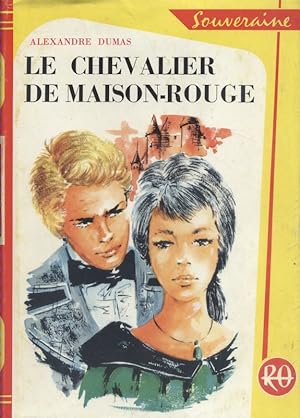 Seller image for Le Chevalier de Maison-Rouge. for sale by Librairie Et Ctera (et caetera) - Sophie Rosire