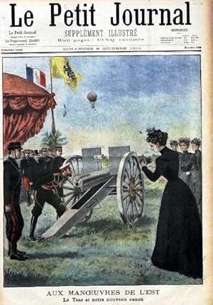 Le Petit journal - Supplément illustré N° 568 : Aux manoeuvres de l'Est : Le Tsar et notre nouvea...