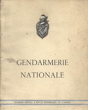 Revue historique de l'armée : Numéro spécial : Gendarmerie Nationale.