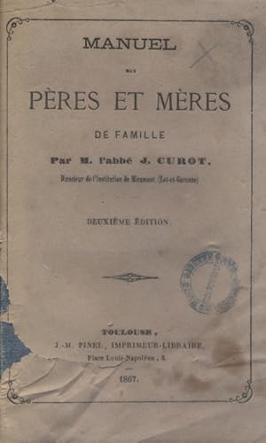 Manuel des pères et mères de famille.