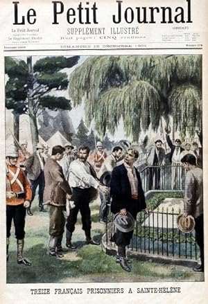 Le Petit journal - Supplément illustré N° 578 : Treize français prisonniers à Sainte-Hélène (Grav...