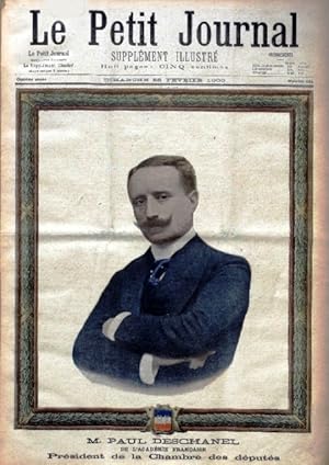 Le Petit journal - Supplément illustré N° 484 : M. Paul Deschanel de l'académie française Préside...