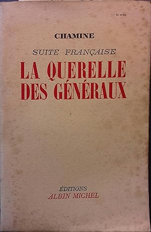 La querelle des généraux. Suite française.