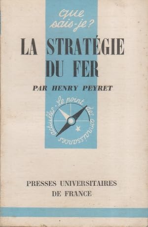Image du vendeur pour La stratgie du fer. mis en vente par Librairie Et Ctera (et caetera) - Sophie Rosire
