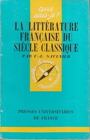 La littérature française du siècle classique.