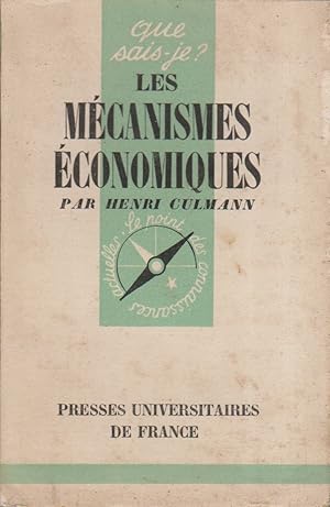 Les mécanismes économiques.