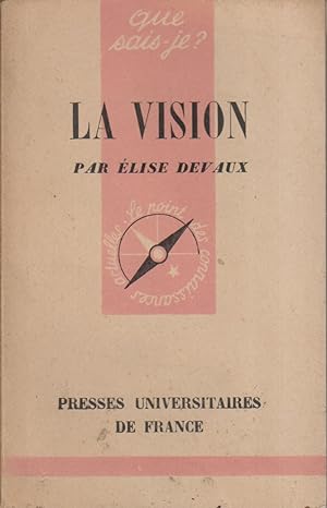 Seller image for La vision. for sale by Librairie Et Ctera (et caetera) - Sophie Rosire