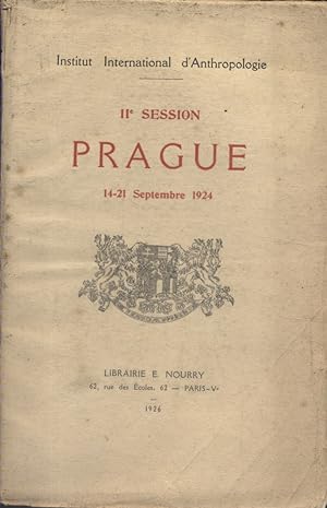 Deuxième session de l'Institut international d'anthropologie. Prague. 14-21 septembre 1924. Nombr...