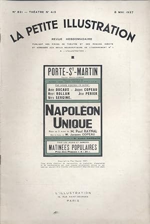 Seller image for La Petite illustration thtrale N 413 : Napolon unique, pice de Paul Raynal. 8 mai 1937. for sale by Librairie Et Ctera (et caetera) - Sophie Rosire