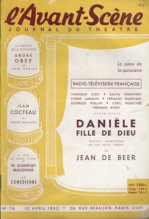 L'Avant-scène - Journal du théâtre N° 76 : Danièle, fille de Dieu, de Jean de Beer.