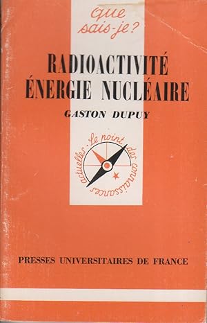Radioactivité - Energie nucléaire.