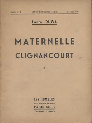Seller image for Les Humbles 1937 Cahier N 2 Numro entirement consacr au texte de Laure Duga : Maternelle Clignancourt. Fvrier 1937. for sale by Librairie Et Ctera (et caetera) - Sophie Rosire
