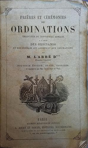 Prières et cérémonies des ordinations traduites du pontifical romain.