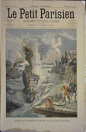 Le Petit Parisien - Supplément littéraire illustré N° 806 : Naufrage du sous-marin "Le Dauphin" d...