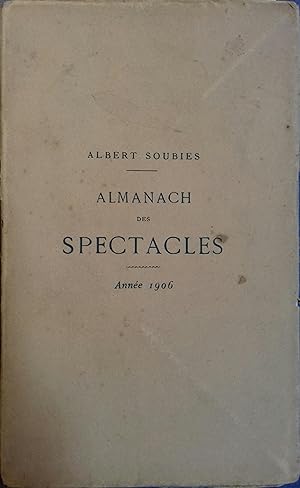 Imagen del vendedor de Almanach des spectacles. Anne 1906. a la venta por Librairie Et Ctera (et caetera) - Sophie Rosire