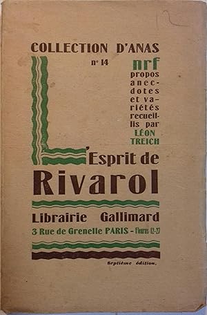 Seller image for L'esprit de Rivarol. Propos, anecdotes et varits recueillis par Lon Treich. for sale by Librairie Et Ctera (et caetera) - Sophie Rosire