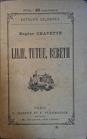 Image du vendeur pour Lilie - Tutue - Bbeth. Dbut XXe. Vers 1900. mis en vente par Librairie Et Ctera (et caetera) - Sophie Rosire