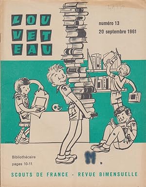Louveteau 1961 N° 13. Revue bimensuelle des Scouts de France. 20 septembre 1961.
