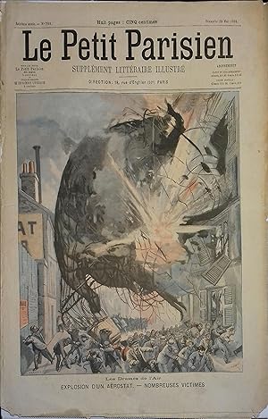Le Petit Parisien - Supplément littéraire illustré N° 799 : Explosion d'un aérostat. Gravure à la...