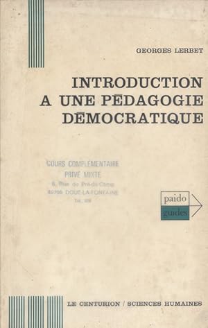 Immagine del venditore per Introduction  une pdagogie dmocratique. venduto da Librairie Et Ctera (et caetera) - Sophie Rosire