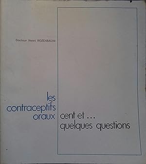 Imagen del vendedor de Les contraceptifs oraux. Cent et quelques questions. a la venta por Librairie Et Ctera (et caetera) - Sophie Rosire