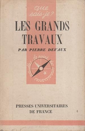 Seller image for Les grands travaux. for sale by Librairie Et Ctera (et caetera) - Sophie Rosire