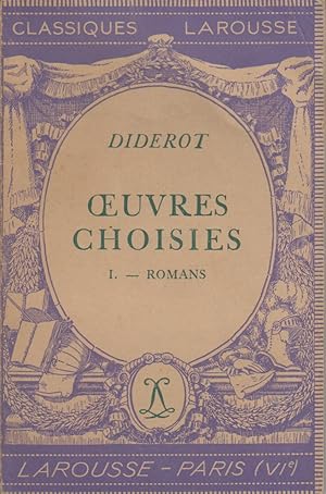 Oeuvres choisies. I : Romans. Notice biographique, notice historique et littéraire, notes explica...