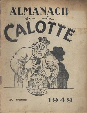 Seller image for Almanach de La Calotte 1949. for sale by Librairie Et Ctera (et caetera) - Sophie Rosire