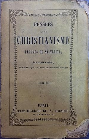 Image du vendeur pour Penses sur le christianisme, preuves de sa vrit. mis en vente par Librairie Et Ctera (et caetera) - Sophie Rosire