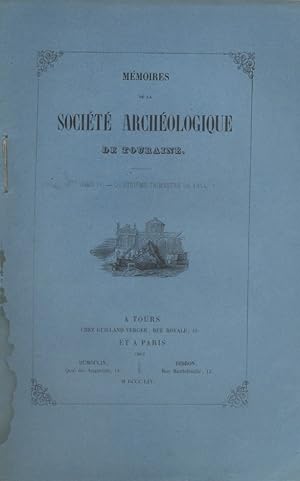 Mémoires de la société archéologique de Touraine. Tome VIII : Premier trimestre de 1856.