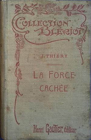 Image du vendeur pour La force cache. Fin XIXe. Vers 1900. mis en vente par Librairie Et Ctera (et caetera) - Sophie Rosire