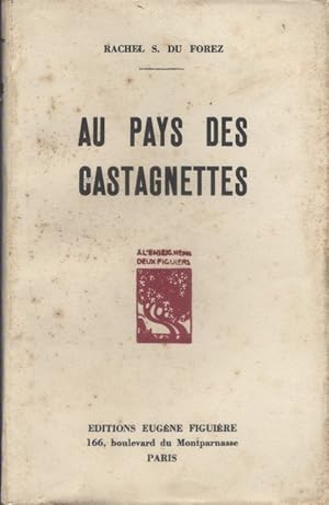 Au pays des castagnettes.