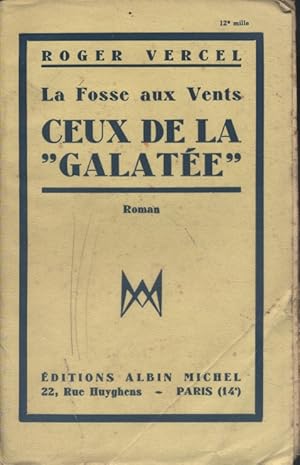 Image du vendeur pour Ceux de la "Galate". (La fosse aux vents - 1) mis en vente par Librairie Et Ctera (et caetera) - Sophie Rosire