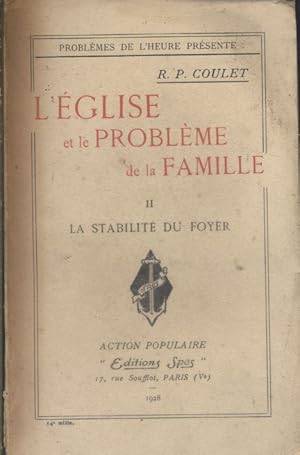 Bild des Verkufers fr L'Eglise et le problme de la famille. Tome II seul : La stabilit du foyer. zum Verkauf von Librairie Et Ctera (et caetera) - Sophie Rosire