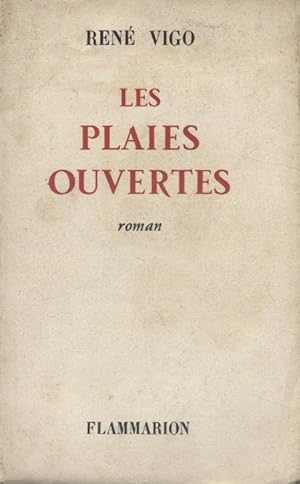 Seller image for Les plaies ouvertes. for sale by Librairie Et Ctera (et caetera) - Sophie Rosire