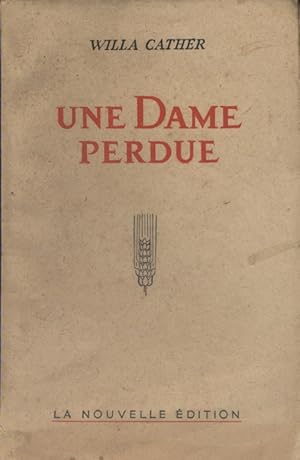 Seller image for Une dame perdue. for sale by Librairie Et Ctera (et caetera) - Sophie Rosire