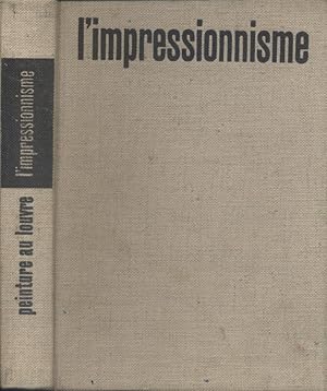 Trésors de l'impressionnisme au Louvre.