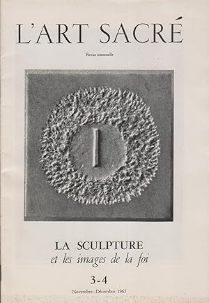 L'art sacré N° 3-4 1965 : La sculpture et les images de la foi. Novembre-décembre 1965.