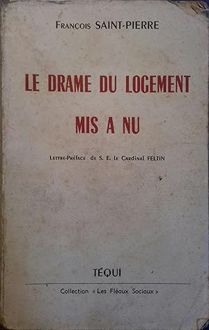 Bild des Verkufers fr Le drame du logement mis  nu. zum Verkauf von Librairie Et Ctera (et caetera) - Sophie Rosire