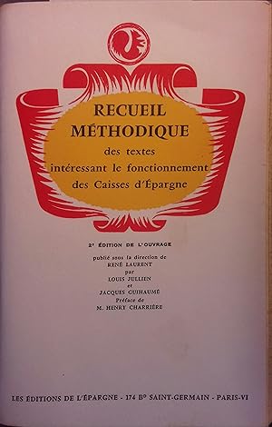 Imagen del vendedor de Recueil mthodique des textes intressant le fonctionnement des Caisses d'Epargne. a la venta por Librairie Et Ctera (et caetera) - Sophie Rosire