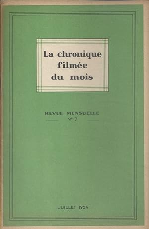 Seller image for La chronique filme du mois N 7 : Textes de Paul Allard - Lucien Descaves - Andr Warnod . Juillet 1934. for sale by Librairie Et Ctera (et caetera) - Sophie Rosire