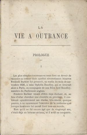 Seller image for La vie  outrance. for sale by Librairie Et Ctera (et caetera) - Sophie Rosire