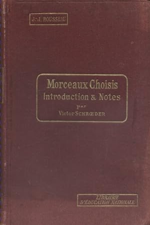 Morceaux choisis. Introduction et notes par Victor Schroeder.