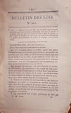 Bild des Verkufers fr Bulletin des lois. Contient, entre autres, l'ordonnance du Roi( une page) qui autorise l'tablissement d'un pont suspendu sur le confluent du ruisseau dit du Bono avec la rivire d'Auray dans la commune d'Auray (Morbihan). 3 juin1837. zum Verkauf von Librairie Et Ctera (et caetera) - Sophie Rosire