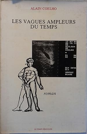 Seller image for Les vagues ampleurs du temps. for sale by Librairie Et Ctera (et caetera) - Sophie Rosire