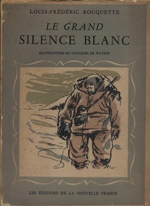 Seller image for Le grand silence blanc. for sale by Librairie Et Ctera (et caetera) - Sophie Rosire